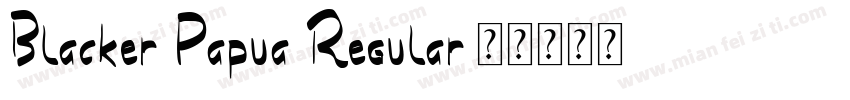 Blacker Papua Regular字体转换